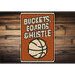 Buckets, Boards And Hustle Ball Sign