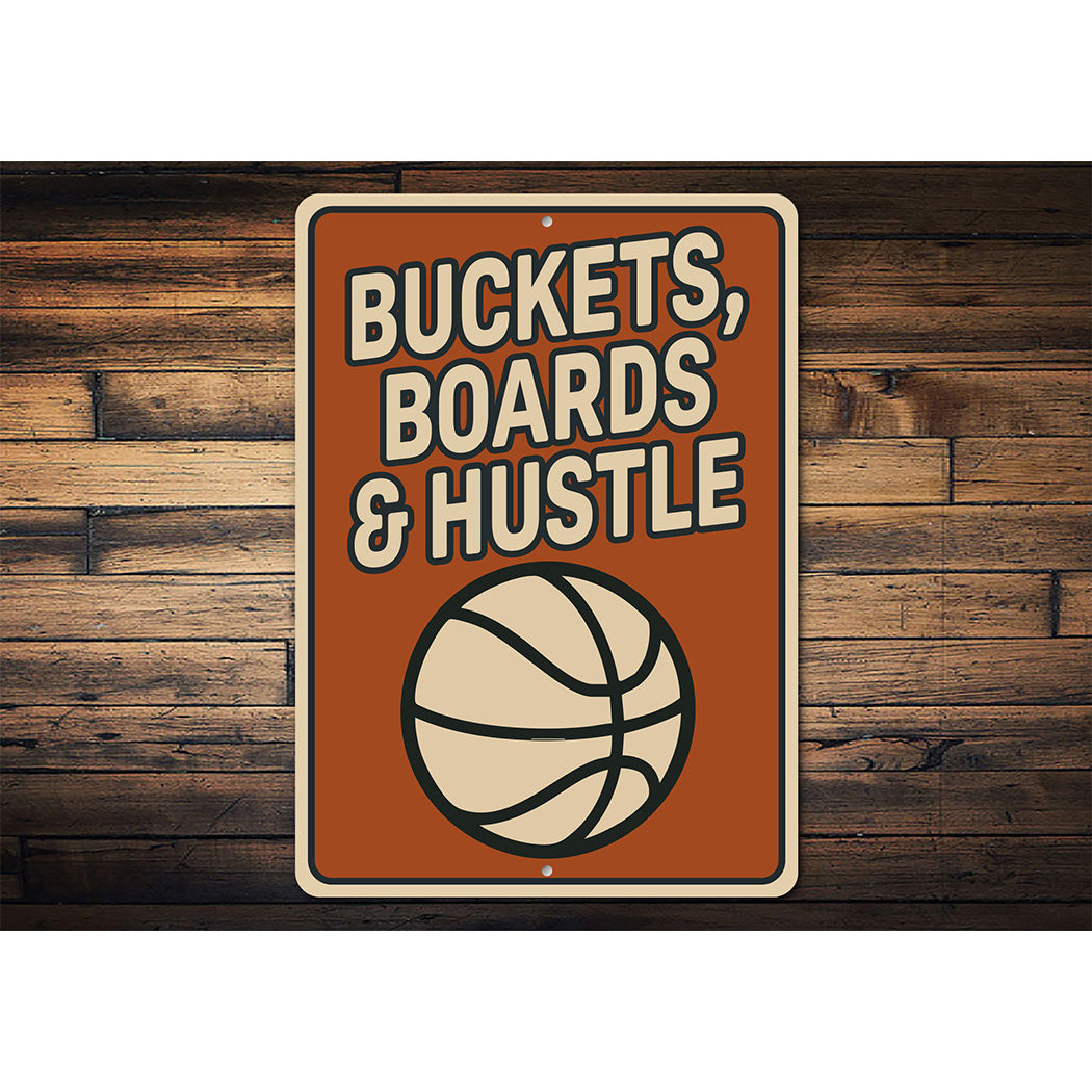 Buckets, Boards And Hustle Ball Sign