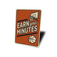 Earn Your Minutes Basketball Ring Sign