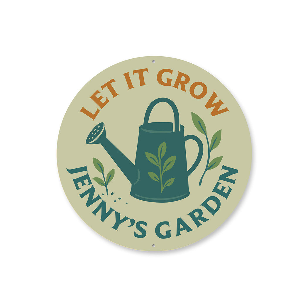 Let It Grow Personalized Garden Watering Can Round Sign