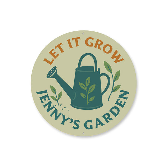 Let It Grow Personalized Garden Watering Can Round Sign