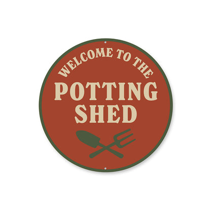 Welcome To The Potting Shed Round Sign