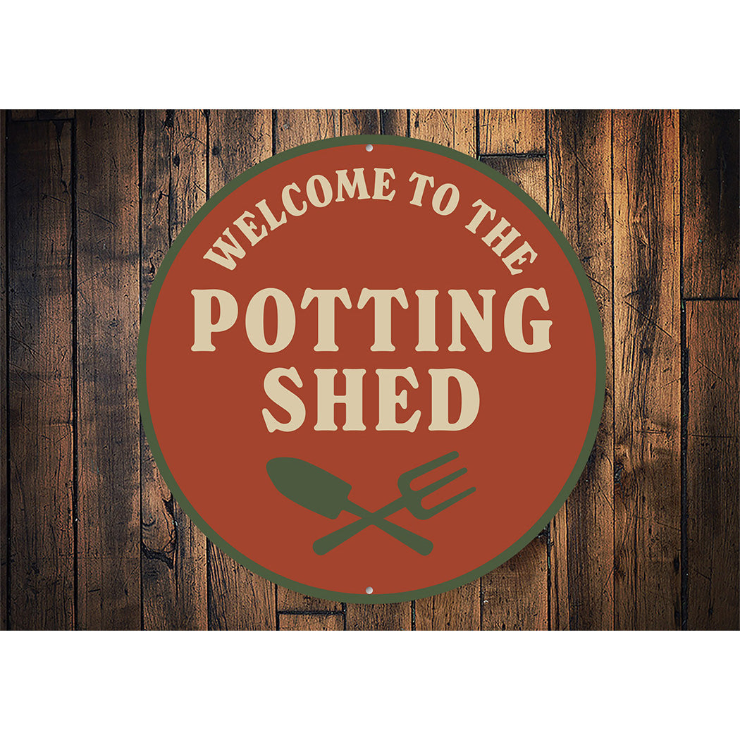 Welcome To The Potting Shed Round Sign
