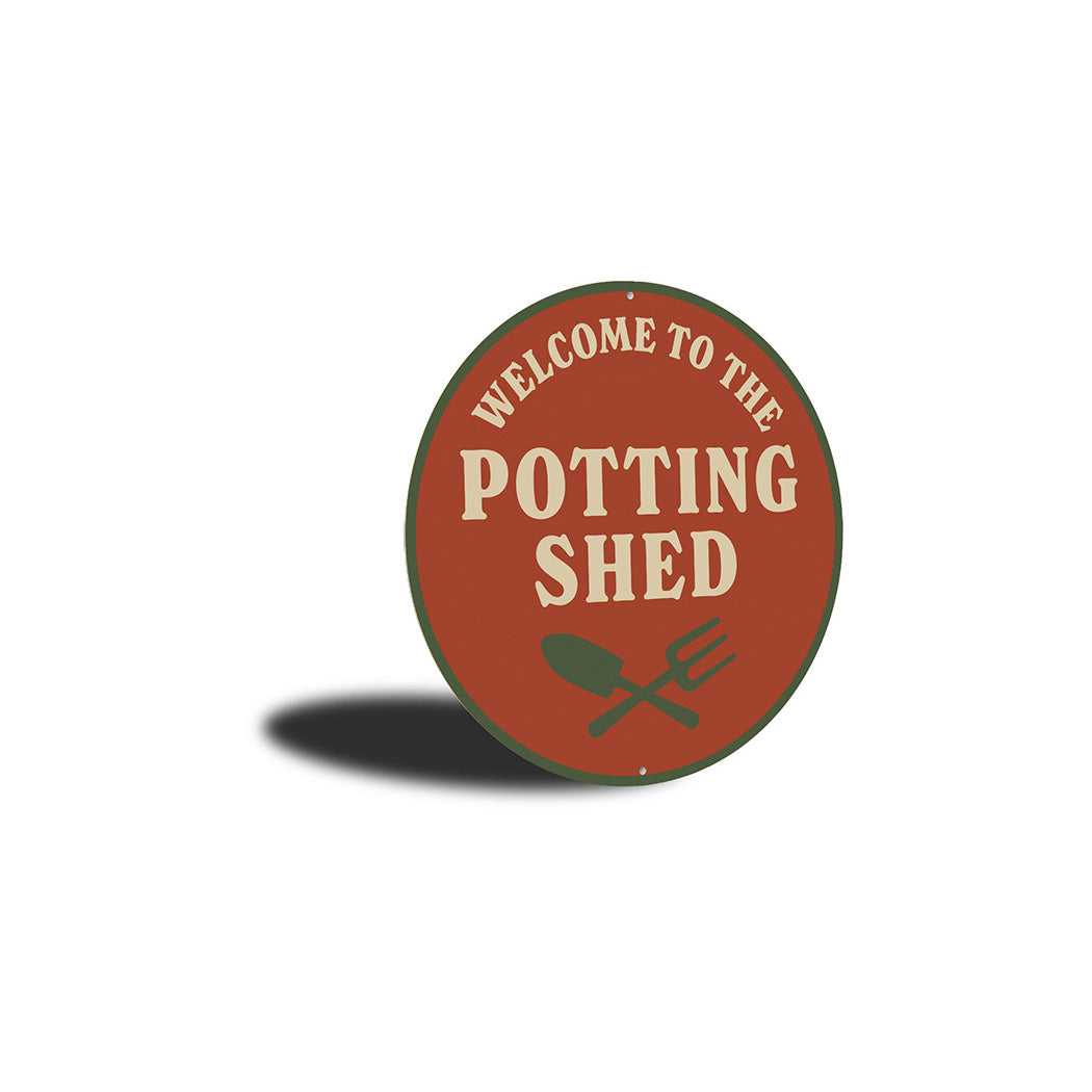 Welcome To The Potting Shed Round Sign
