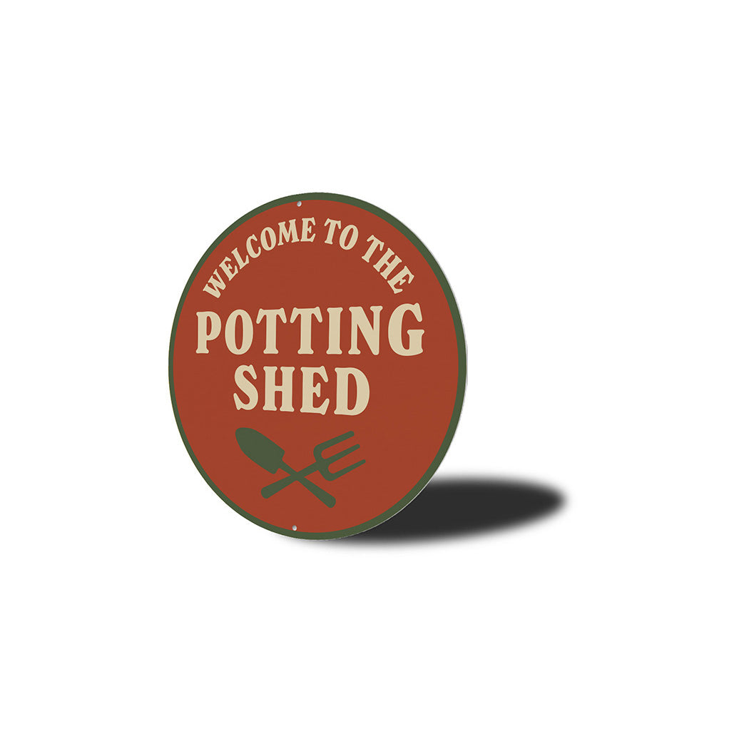 Welcome To The Potting Shed Round Sign