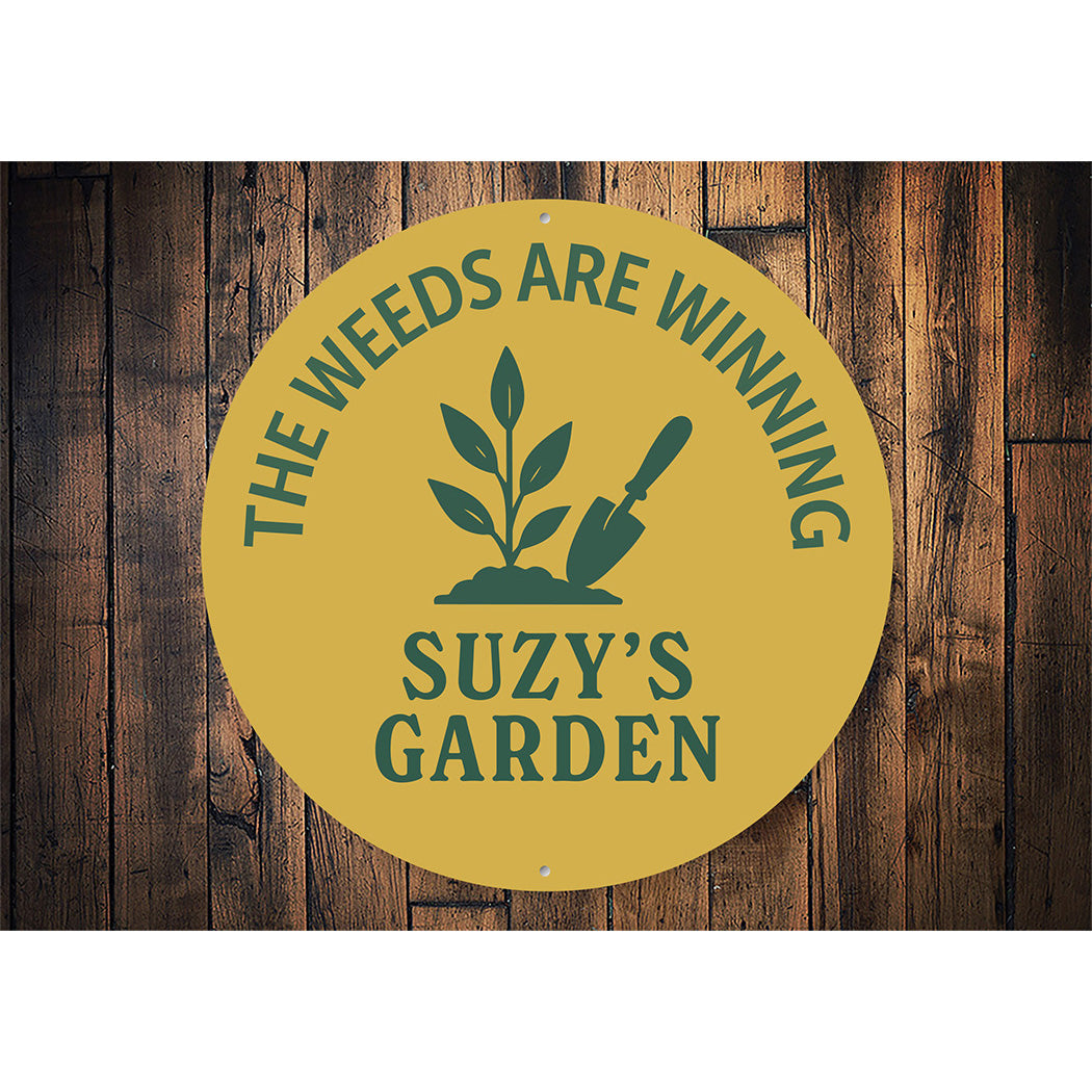 The Weeds Are Winning Personalized Round Garden Sign