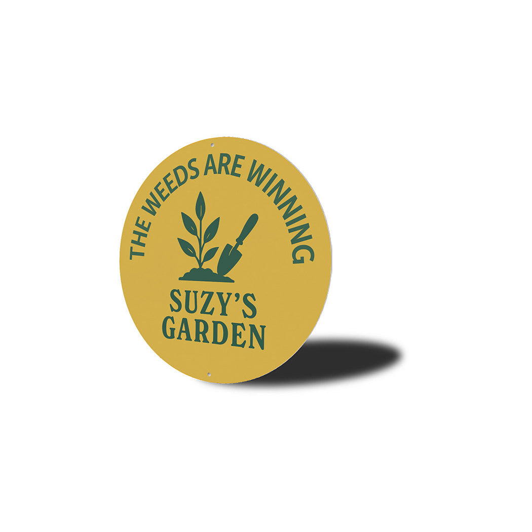 The Weeds Are Winning Personalized Round Garden Sign