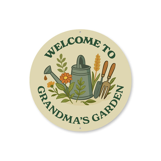 Welcome to Grandma's Garden Round Sign
