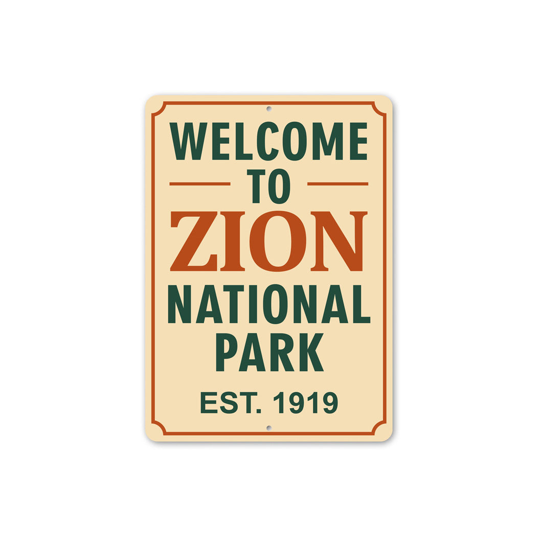 Welcome To Zion National Park Established 1919 Sign