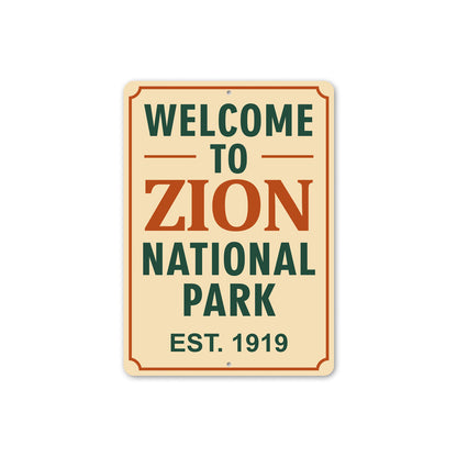 Welcome To Zion National Park Established 1919 Sign
