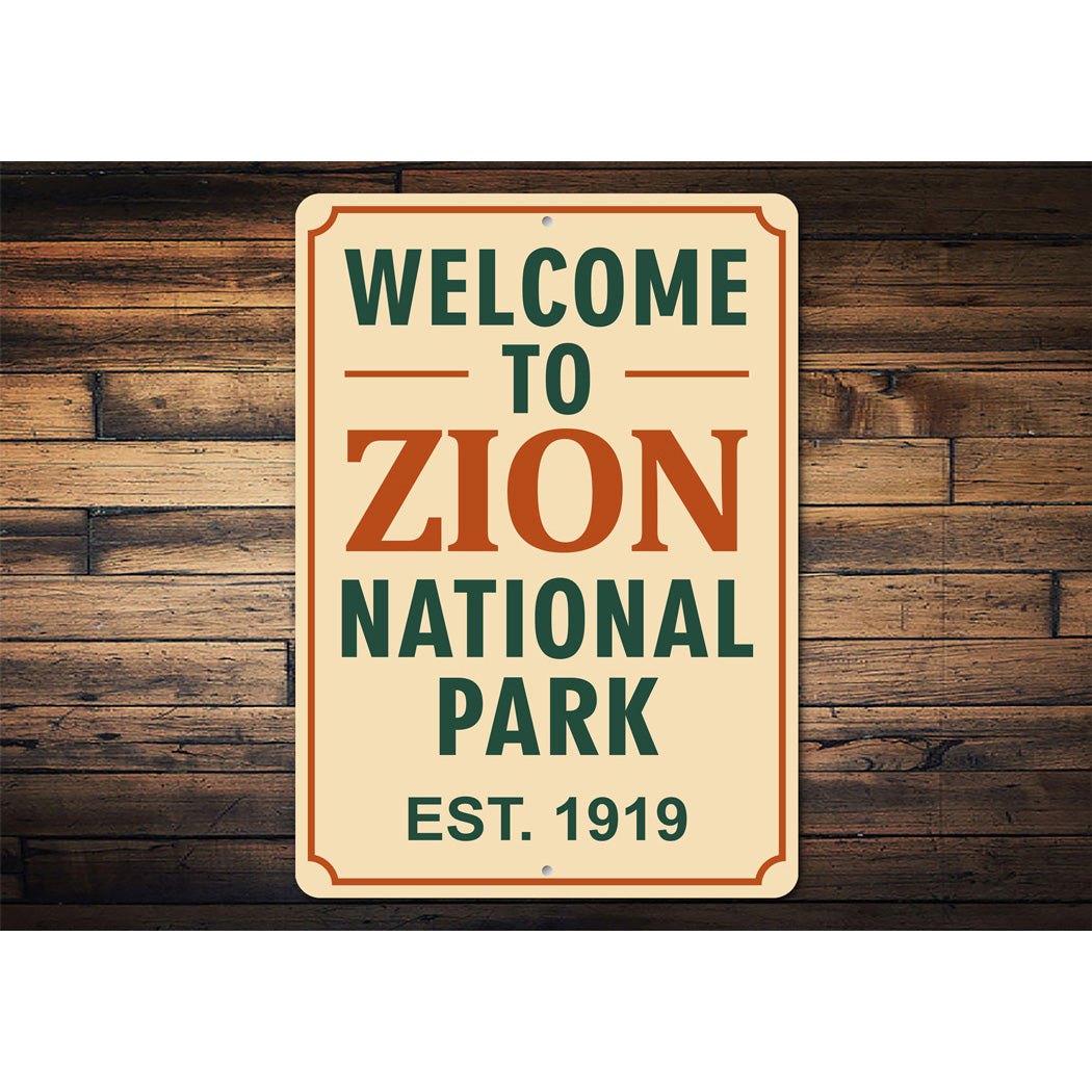 Welcome To Zion National Park Established 1919 Sign