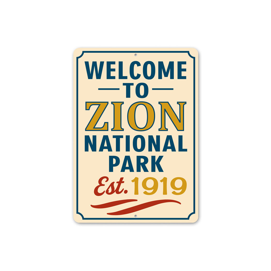 Welcome To Zion National Park Est 1919 Sign
