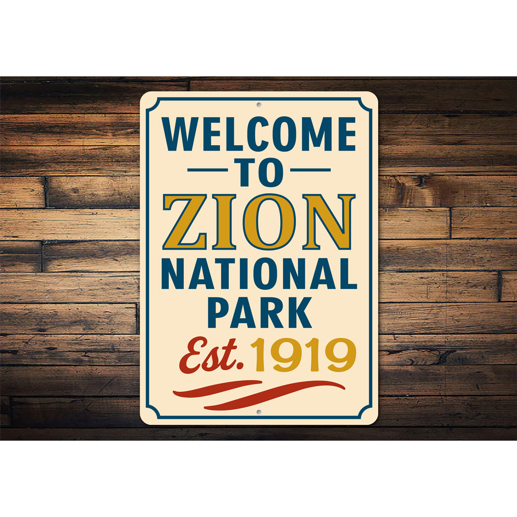 Welcome To Zion National Park Est 1919 Sign