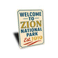 Welcome To Zion National Park Est 1919 Sign