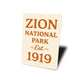 Zion National Park Established 1919 Sign