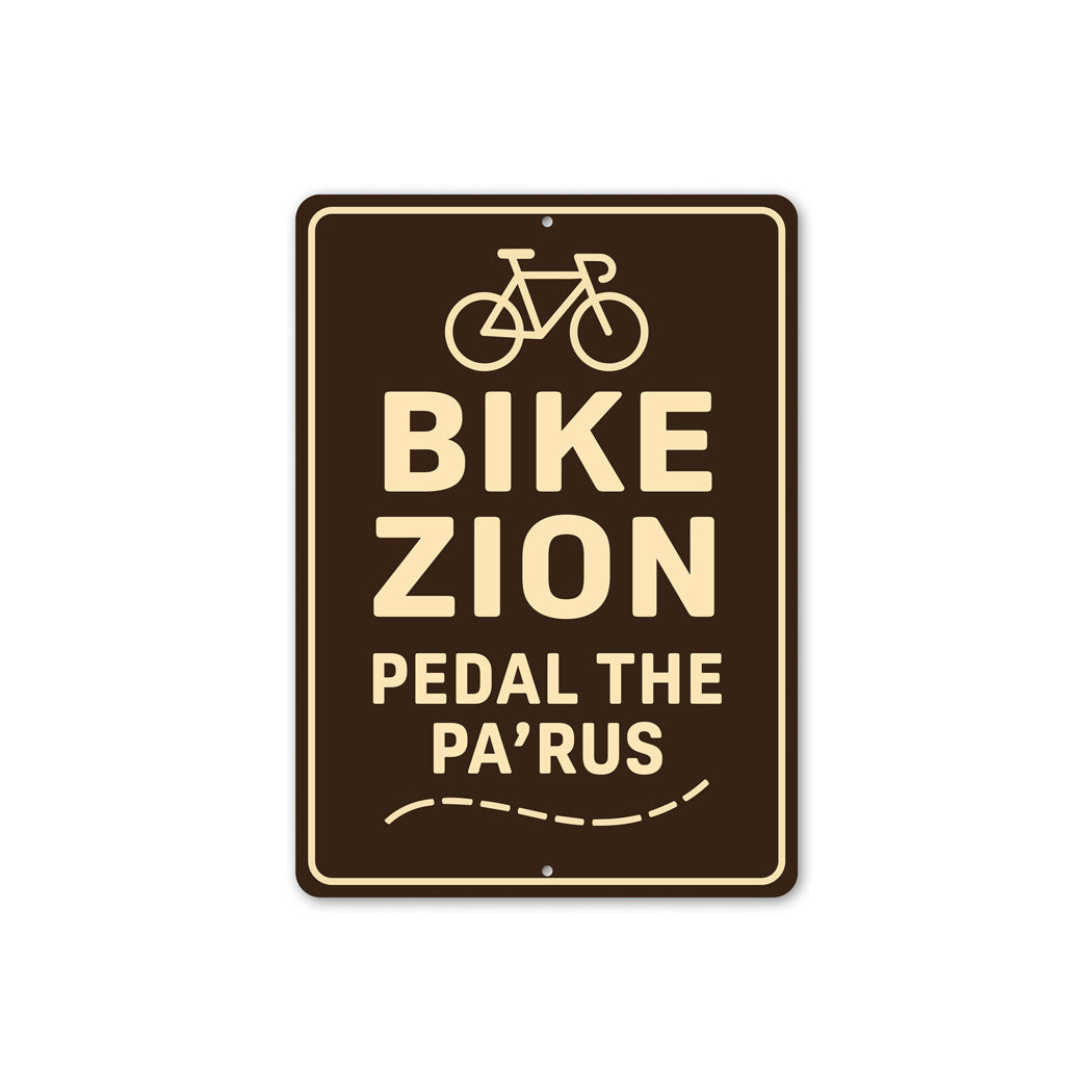 Bike Zion Pedal The Pa'rus Trail Sign