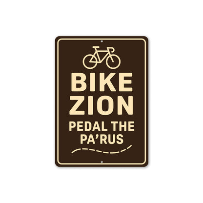 Bike Zion Pedal The Pa'rus Trail Sign