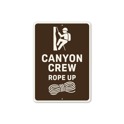 Canyon Crew Rope Up Rappelling Sign