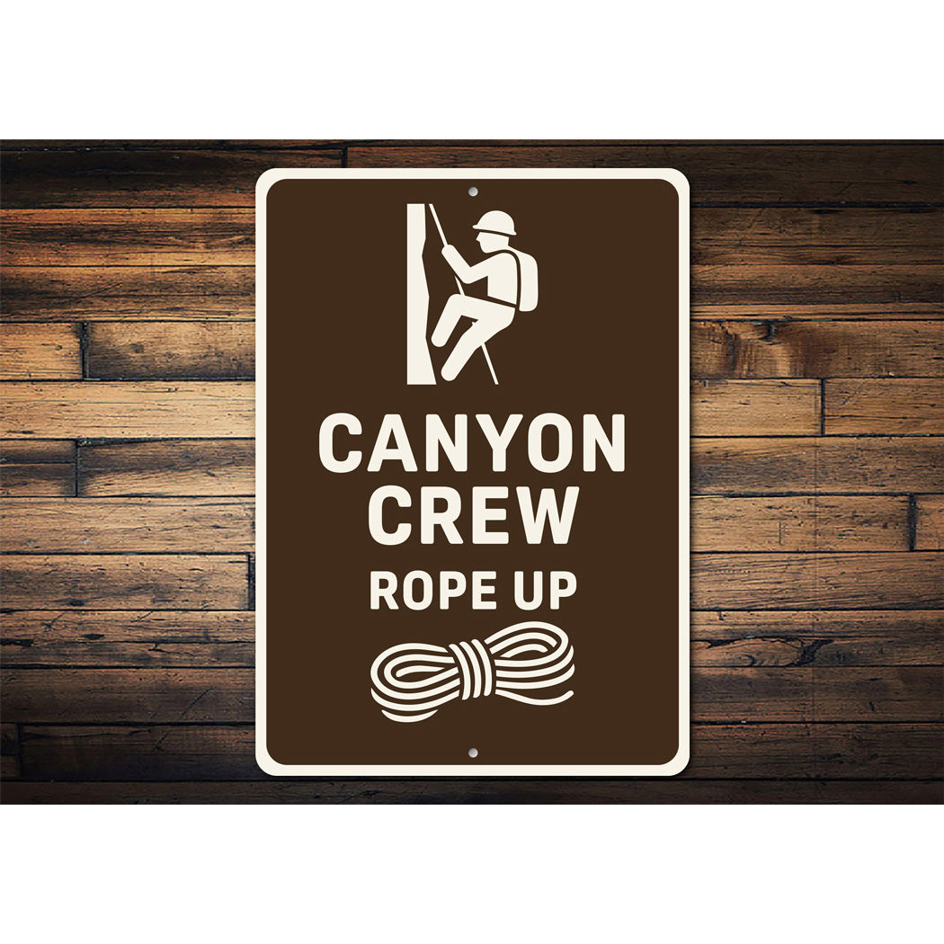 Canyon Crew Rope Up Rappelling Sign