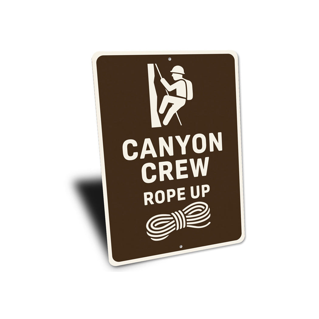 Canyon Crew Rope Up Rappelling Sign