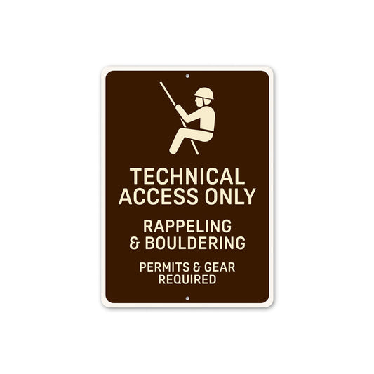 Technical Access Only Rappeling Bouldering Permit And Gear Required Sign
