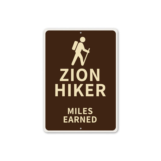 Zion Hiker Miles Earned Sign