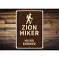 Zion Hiker Miles Earned Sign