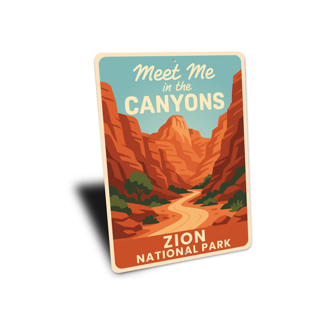 Meet Me In The Canyons Zion National Park Sign
