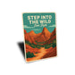 Step Into The Wild Zion Style Sign