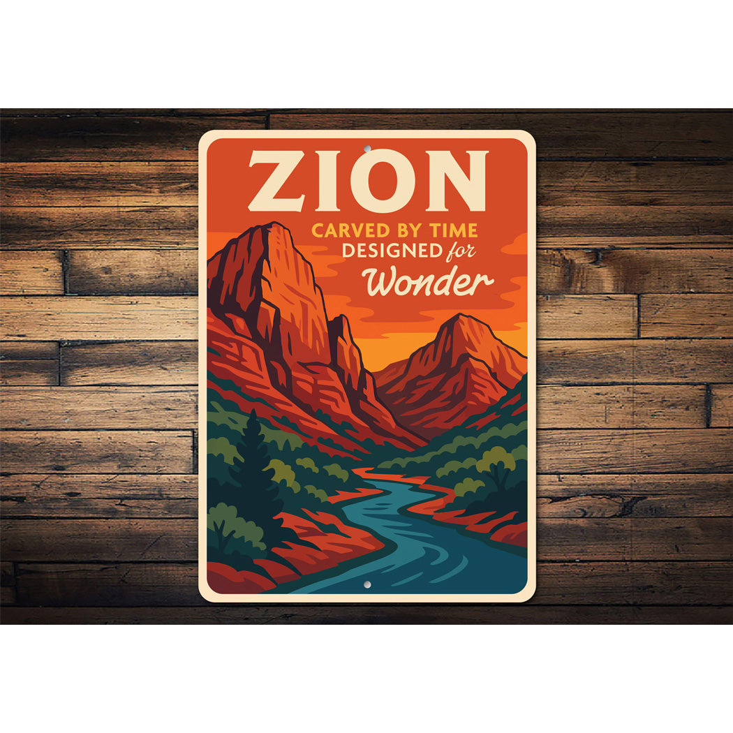 Zion Carved By Time Designed For Wonder Sign