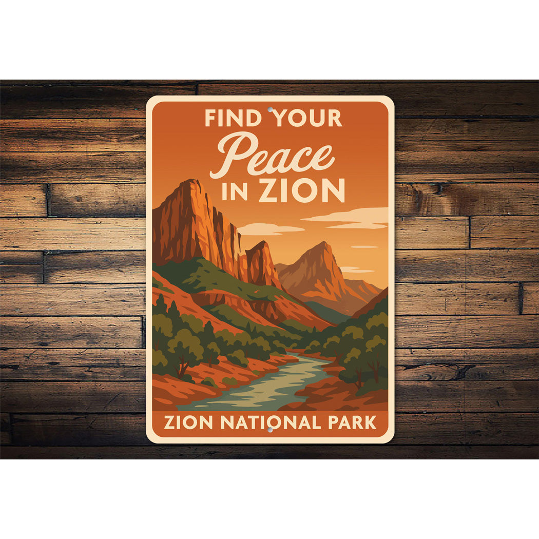 Find Your Peace In Zion National Park Sign
