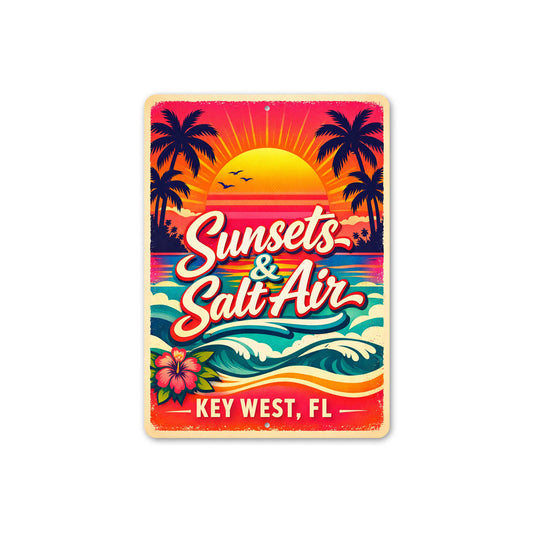 Sunsets And Salt Air Key West Florida Sign