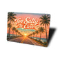 Too Salty to Care Key West Florida Road Sign