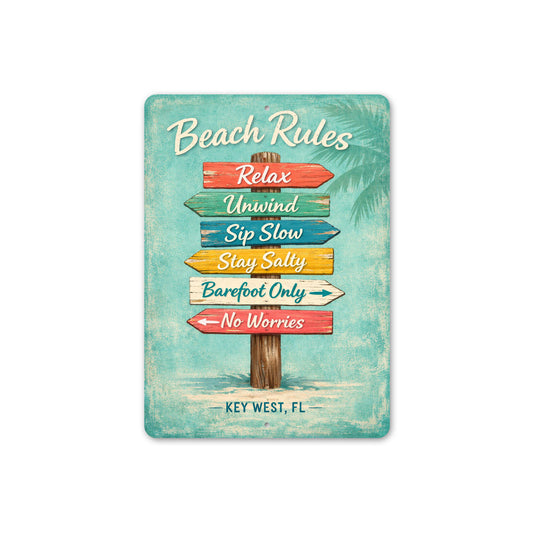 Beach Rules Relax Unwind Sip Slow Stay Salty Barefoot Only No Worries Sign