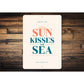 Where The Sun Kisses The Sea Key West Florida Sign