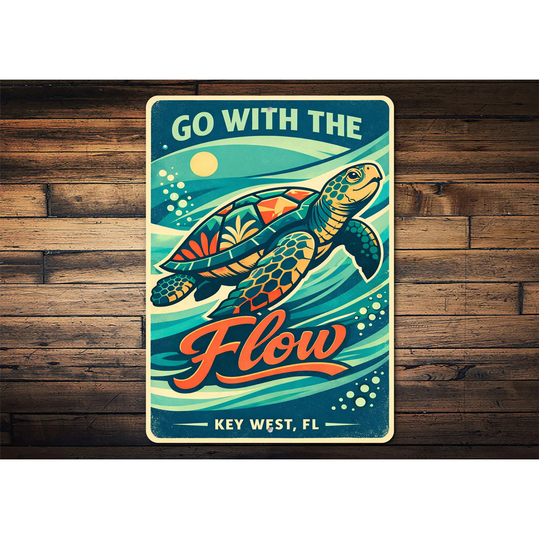 Go With The Flow Sea Turtle Key West Florida Sign