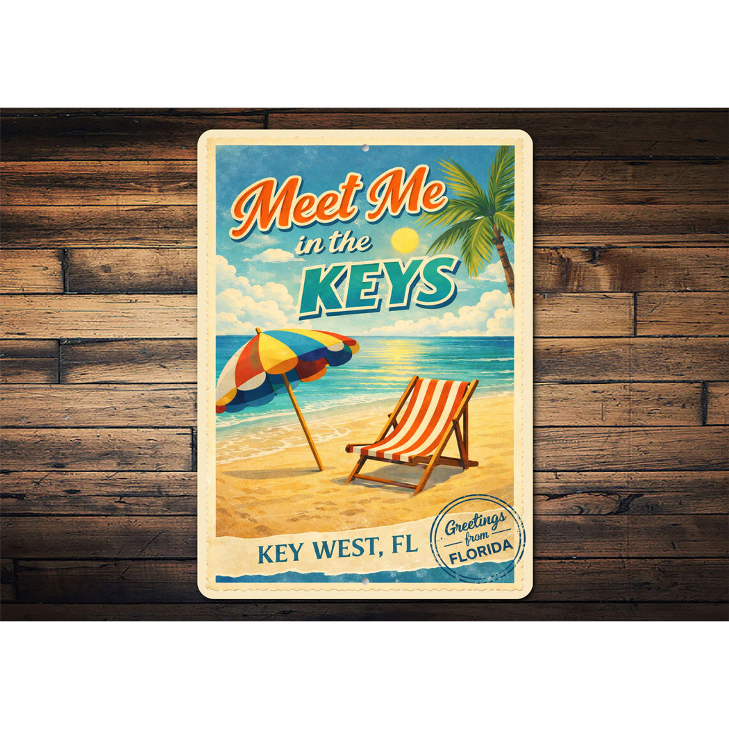 Meet Me In The Keys Key West Greetings From Florida Sign
