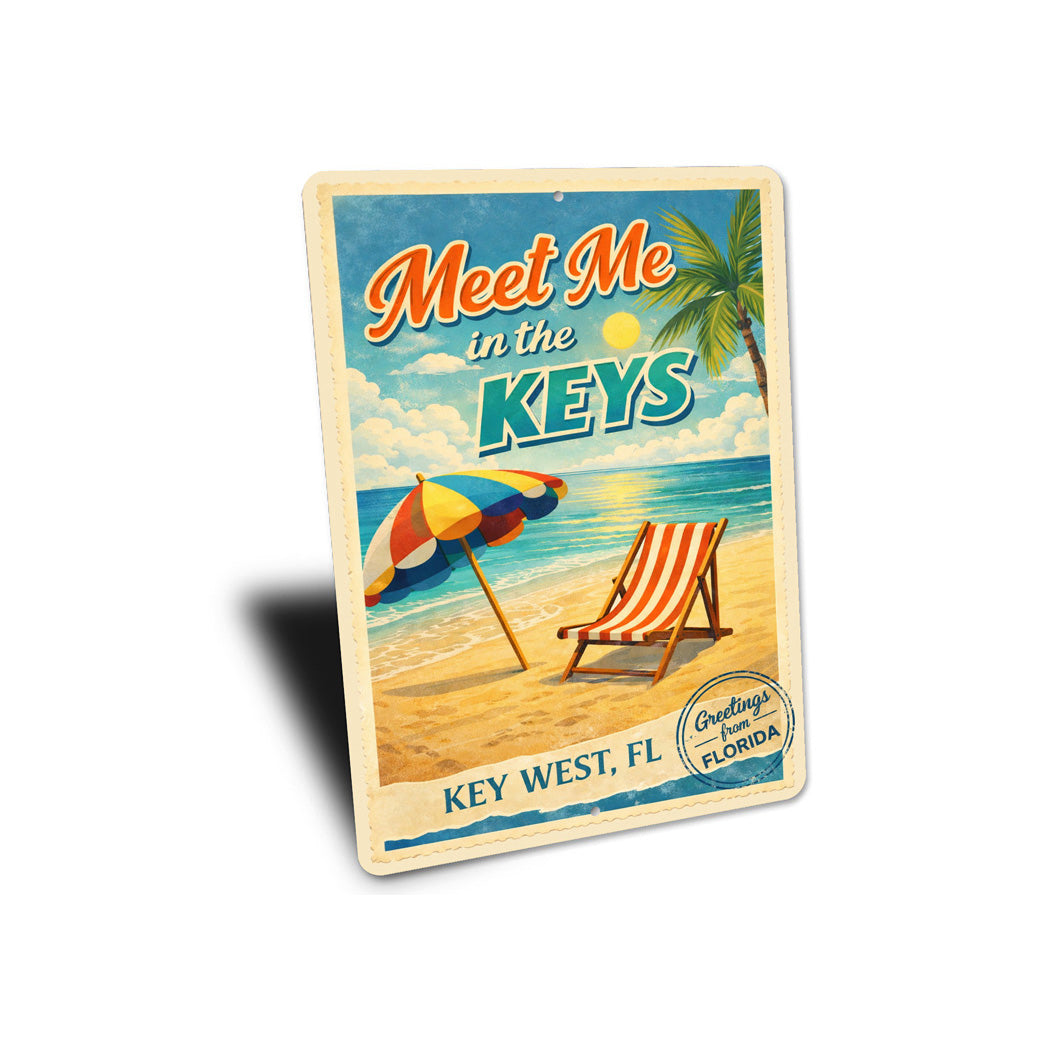 Meet Me In The Keys Key West Greetings From Florida Sign