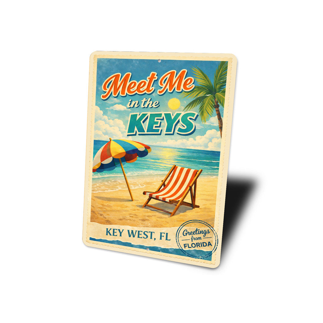 Meet Me In The Keys Key West Greetings From Florida Sign