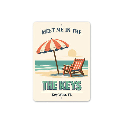 Meet Me In The Keys Key West Florida Sign