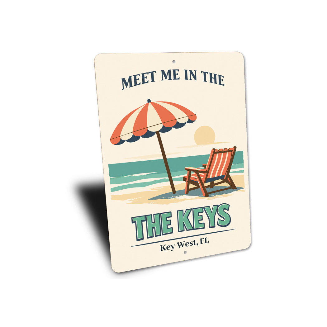 Meet Me In The Keys Key West Florida Sign