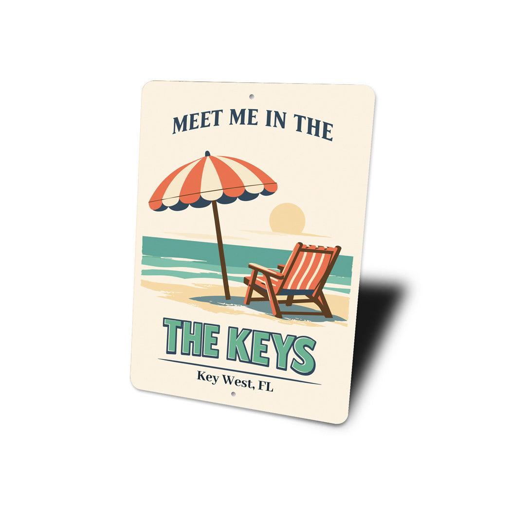 Meet Me In The Keys Key West Florida Sign