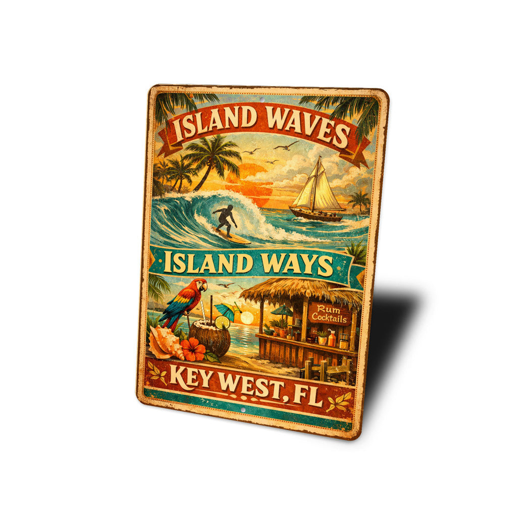 Island Waves Ways Key West Florida Sign
