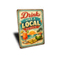 Drink Like A Local Tropical Drink Key West Florida Sign