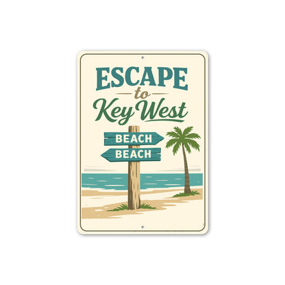 Escape To Key West Florida Sign