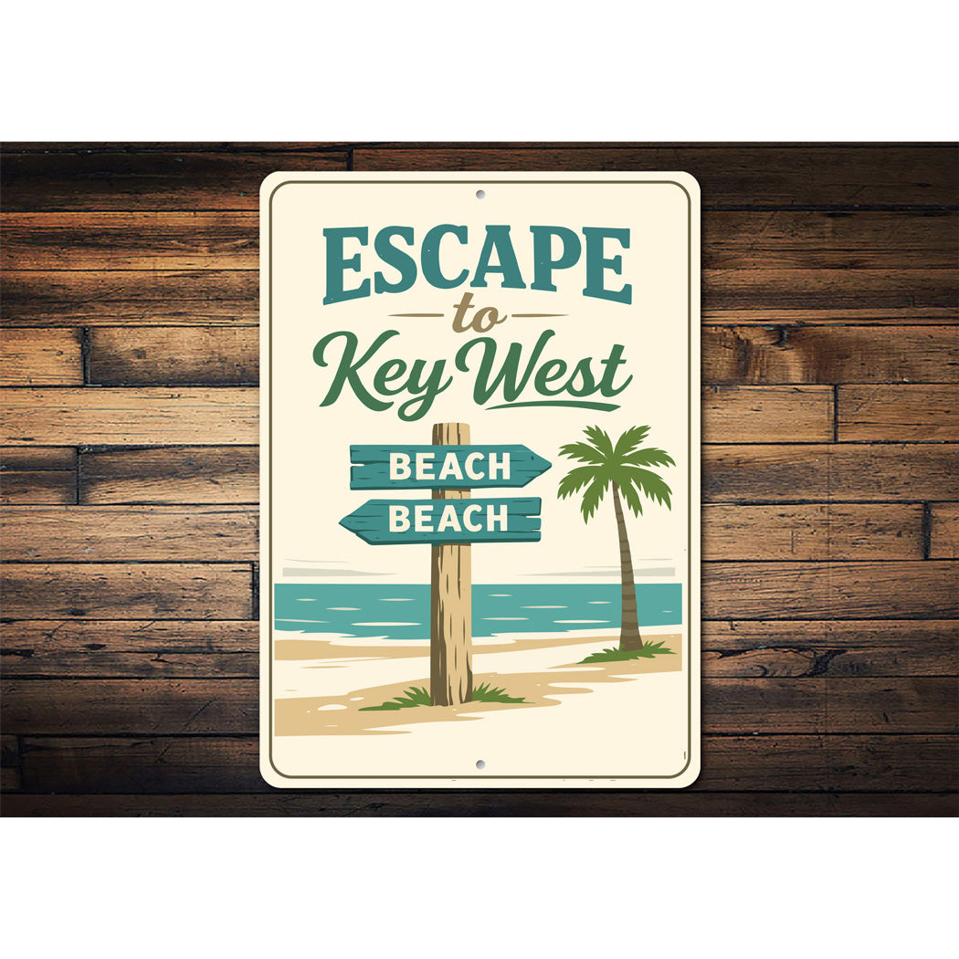 Escape To Key West Florida Sign