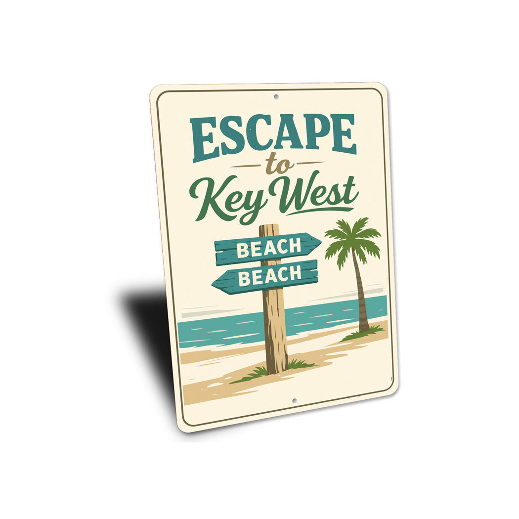 Escape To Key West Florida Sign