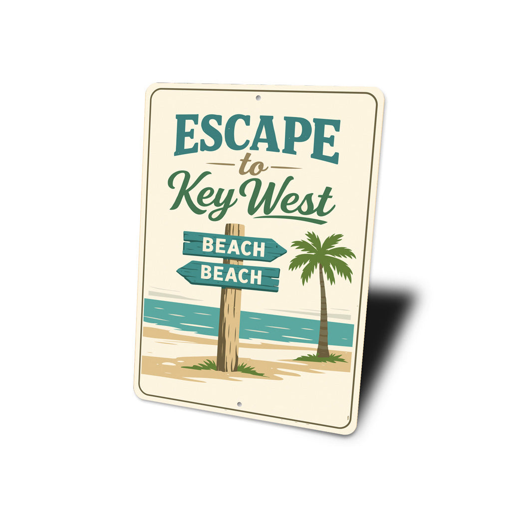 Escape To Key West Florida Sign