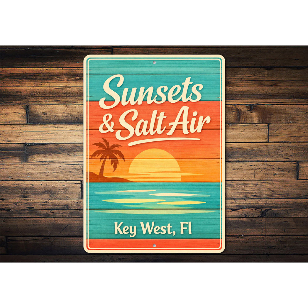 Sunsets And Salty Air Key West Florida Sign