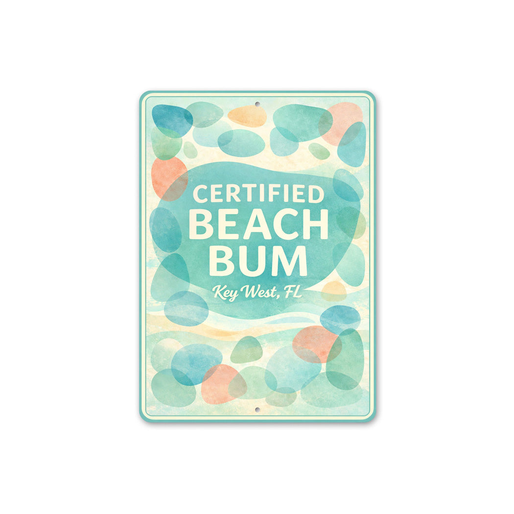 Certified Beach Bum Key West Florida Novelty Sign